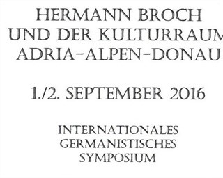 Simpozij Hermann Broch Und der Kulturraum-Adria-Alpen -Donau